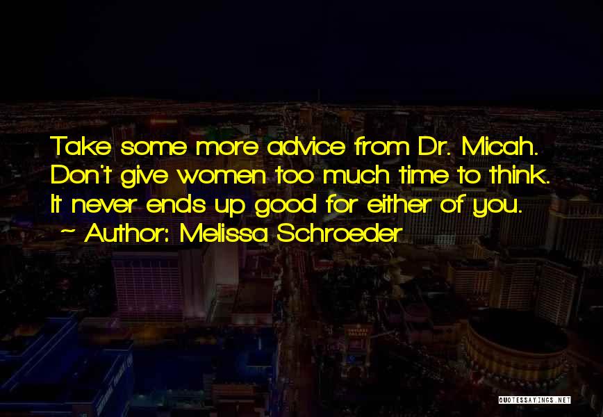 Melissa Schroeder Quotes 1086063