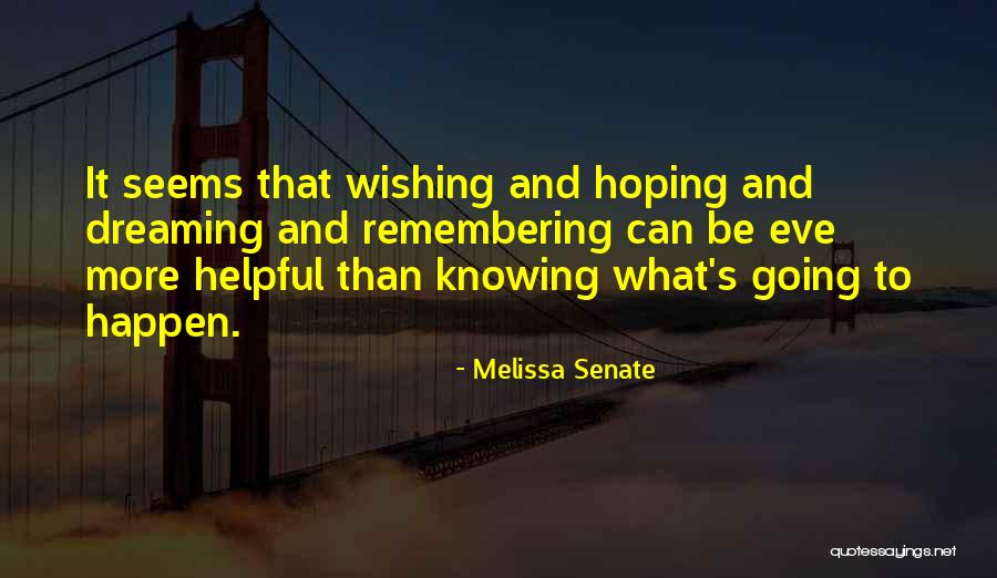 Melissa Senate Quotes 485151 Melissa Senate Quotes 485151