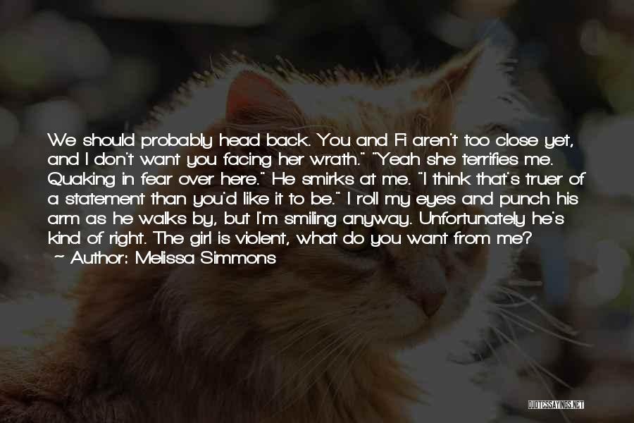 Melissa Simmons Quotes 1747717