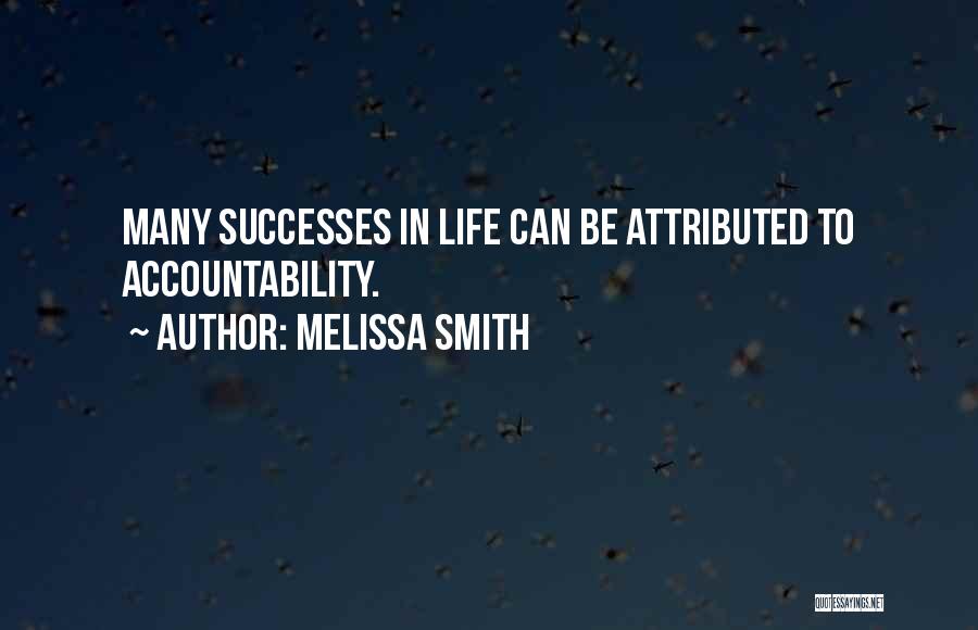 Melissa Smith Quotes 1714416