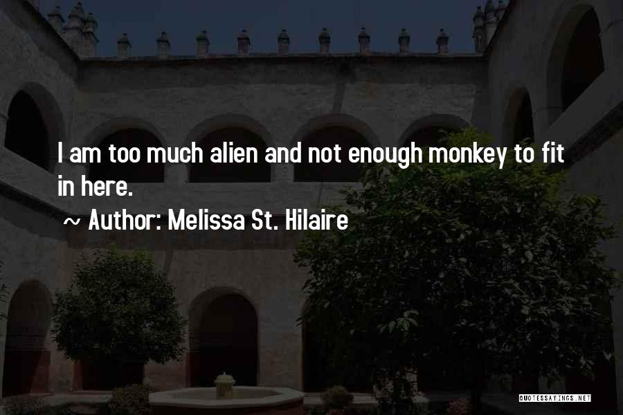 Melissa St. Hilaire Quotes 398029