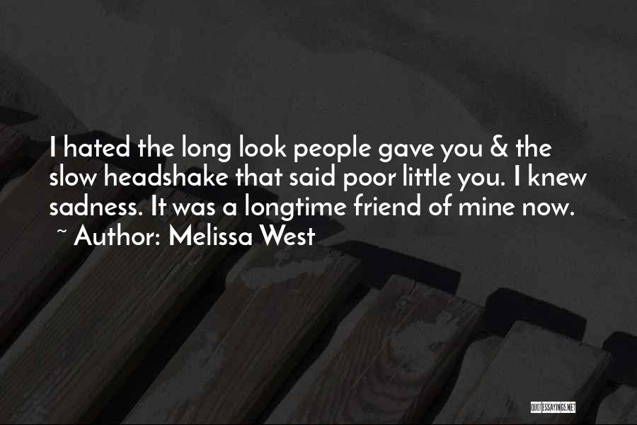 Melissa West Quotes 1100934