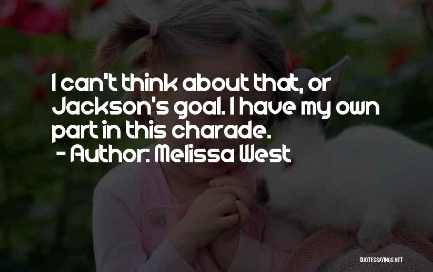 Melissa West Quotes 1115284