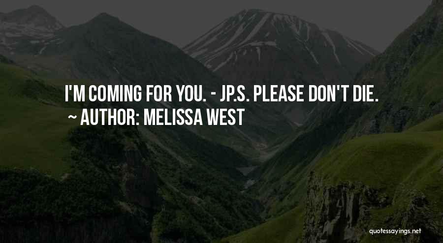 Melissa West Quotes 235224