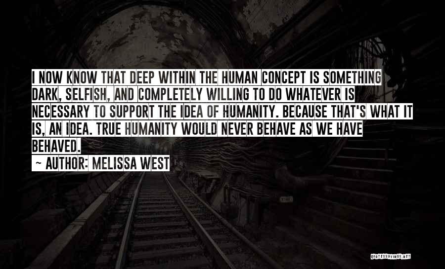 Melissa West Quotes 439080