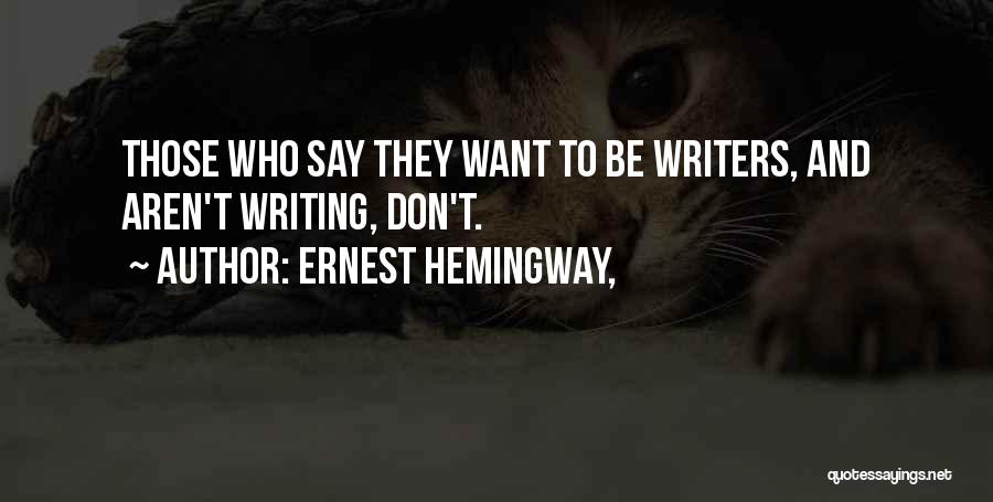 Melissanidis Dimitris Quotes By Ernest Hemingway,