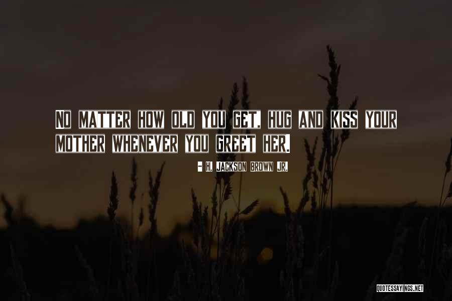 Melkin Tackle Quotes By H. Jackson Brown Jr. Melkin Tackle Quotes By H. Jackson Brown Jr.