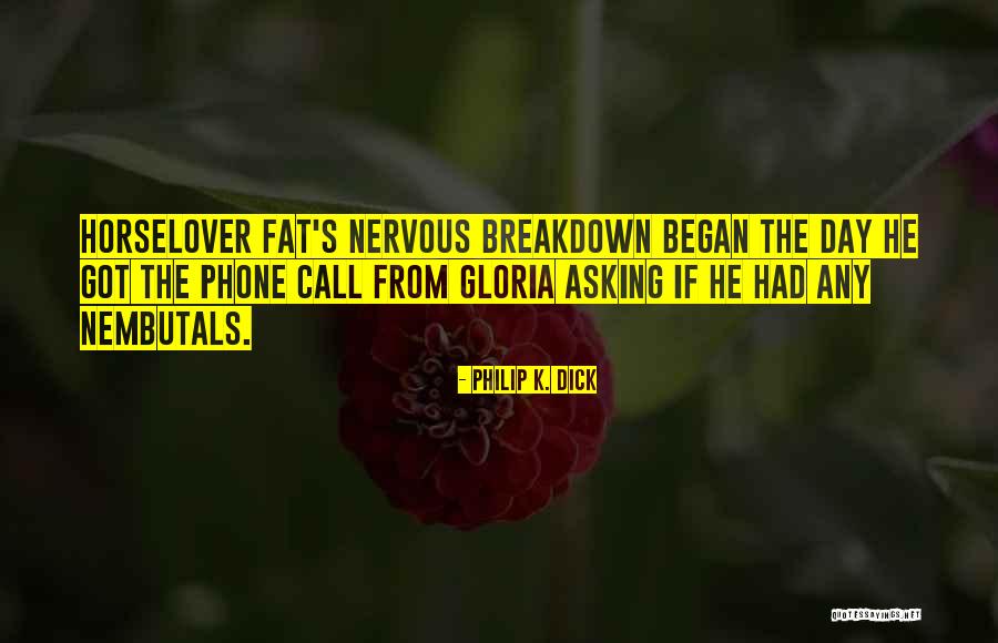 Melkorka Quotes By Philip K. Dick Melkorka Quotes By Philip K. Dick