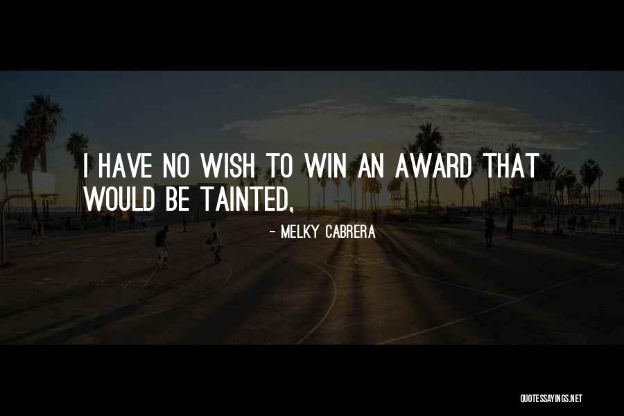 Melky Cabrera Quotes 1252579 Melky Cabrera Quotes 1252579
