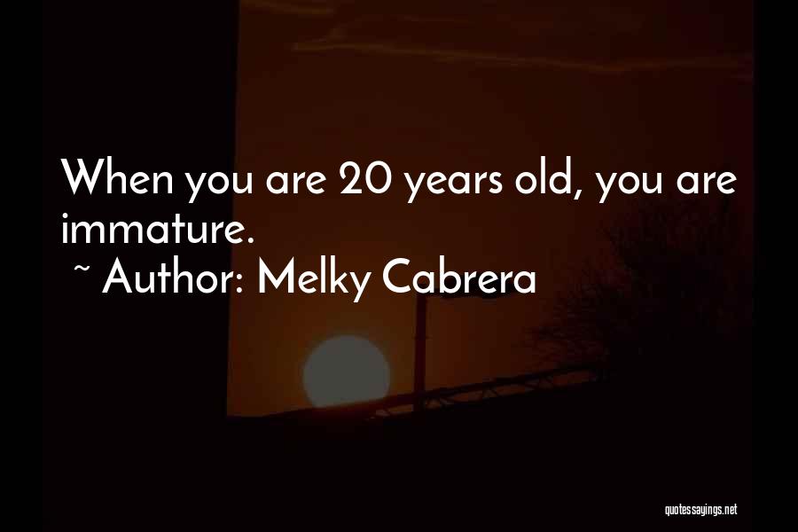 Melky Cabrera Quotes 1674133
