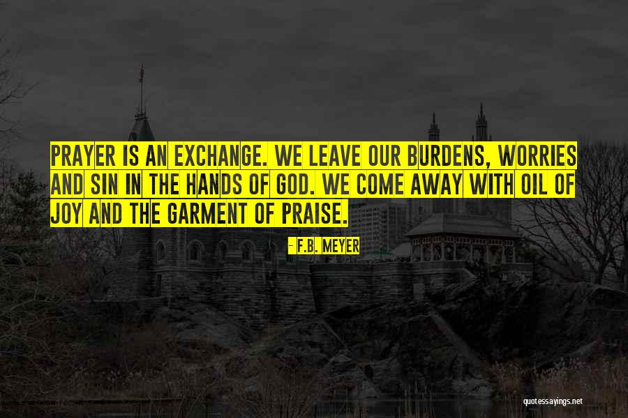 Mellace Smores Quotes By F.B. Meyer Mellace Smores Quotes By F.B. Meyer