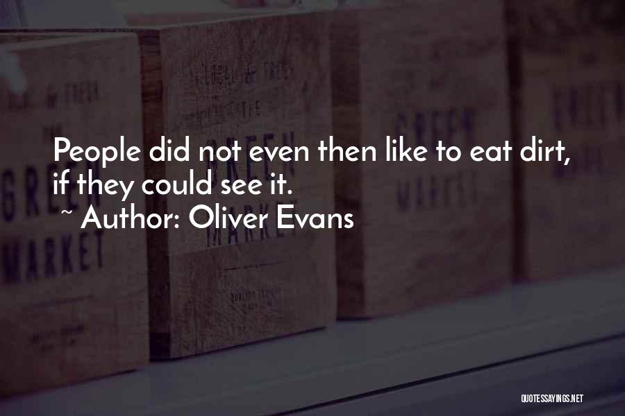 Mellada Kirisits Quotes By Oliver Evans