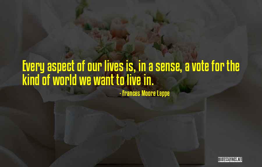 Mellanakt Quotes By Frances Moore Lappe Mellanakt Quotes By Frances Moore Lappe