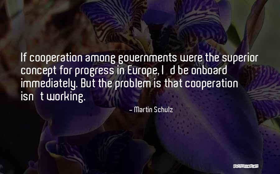 Mellanani Quotes By Martin Schulz Mellanani Quotes By Martin Schulz