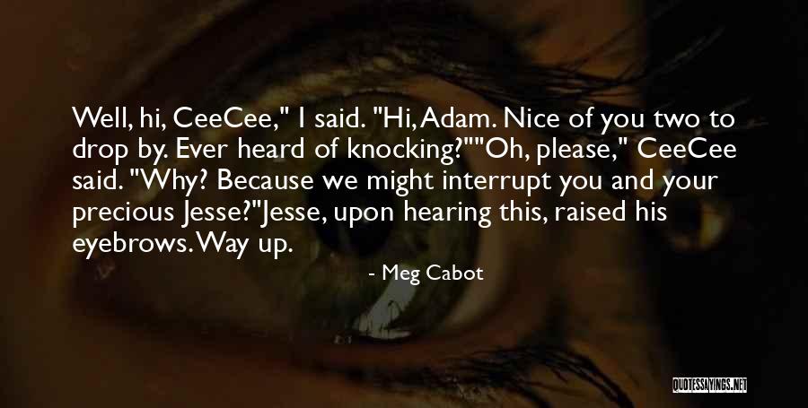 Mellano Quotes By Meg Cabot