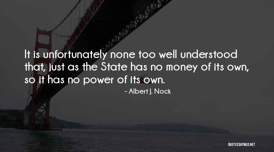 Mellen Thomas Benedict Quotes By Albert J. Nock Mellen Thomas Benedict Quotes By Albert J. Nock