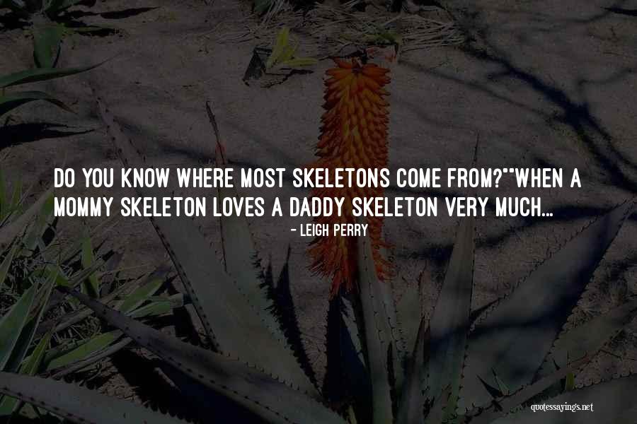 Mellerowicz Wyandotte Quotes By Leigh Perry Mellerowicz Wyandotte Quotes By Leigh Perry