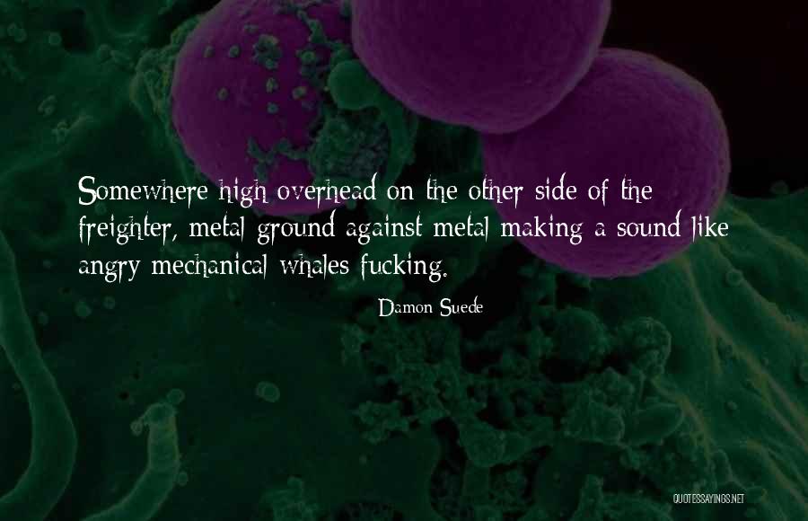 Mellers Surgery Quotes By Damon Suede Mellers Surgery Quotes By Damon Suede