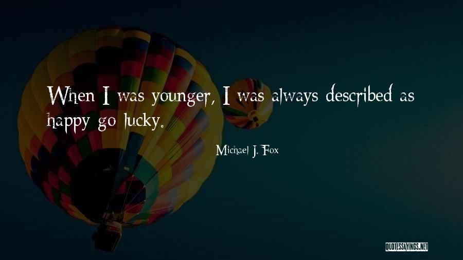 Mellgren Sally Md Quotes By Michael J. Fox Mellgren Sally Md Quotes By Michael J. Fox