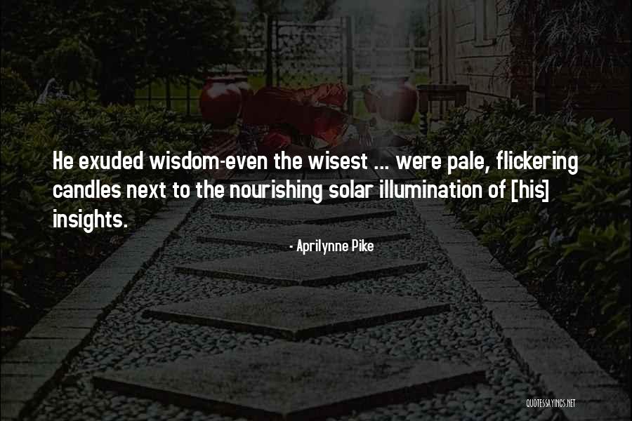 Mellifluousness Quotes By Aprilynne Pike Mellifluousness Quotes By Aprilynne Pike