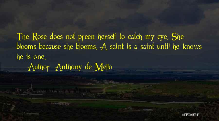 Mello Quotes By Anthony De Mello