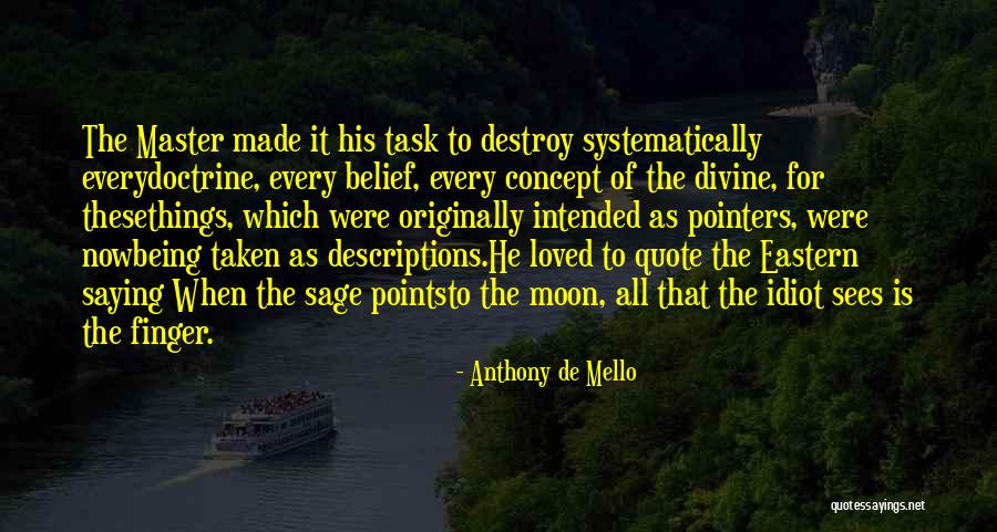 Mello Quotes By Anthony De Mello Mello Quotes By Anthony De Mello