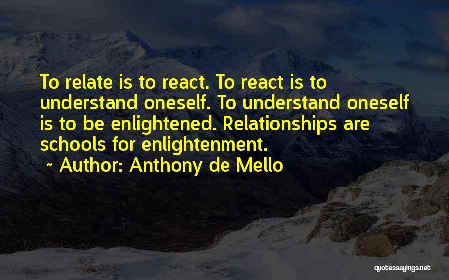 Mello Quotes By Anthony De Mello