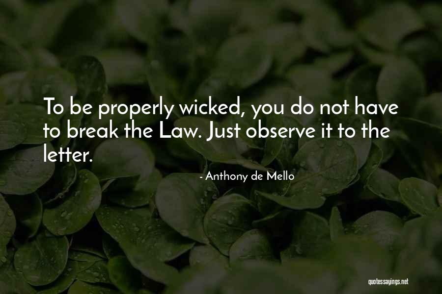Mello Quotes By Anthony De Mello Mello Quotes By Anthony De Mello