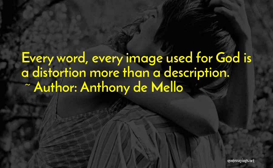 Mello Quotes By Anthony De Mello