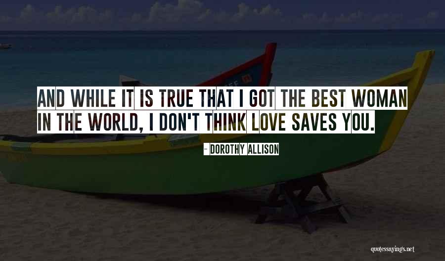 Mellom Oss Quotes By Dorothy Allison Mellom Oss Quotes By Dorothy Allison