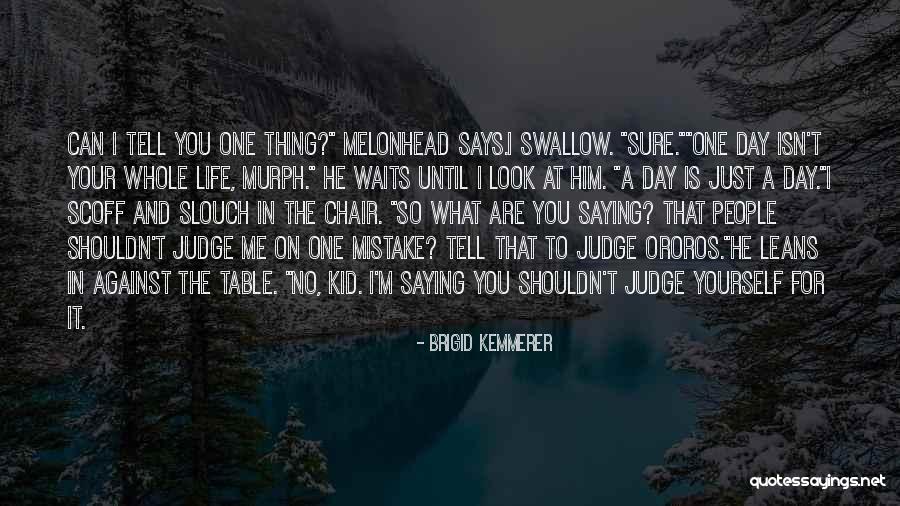 Mellonhead Quotes By Brigid Kemmerer Mellonhead Quotes By Brigid Kemmerer