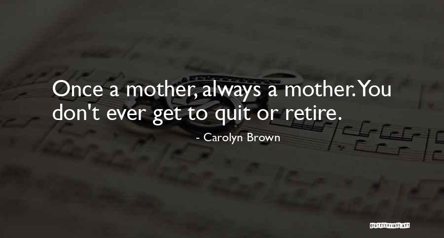 Mellonie Noble Quotes By Carolyn Brown Mellonie Noble Quotes By Carolyn Brown