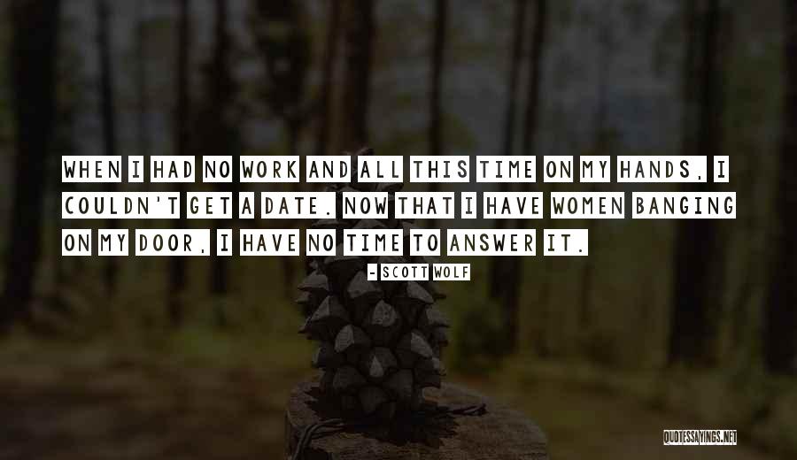 Mellonie Noble Quotes By Scott Wolf Mellonie Noble Quotes By Scott Wolf