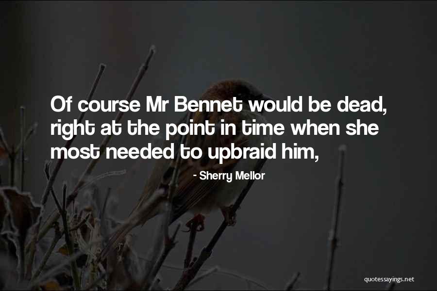 Mellor Co Quotes By Sherry Mellor Mellor Co Quotes By Sherry Mellor