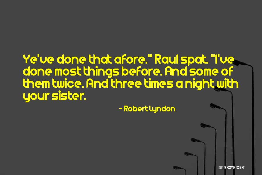 Melloul Orchestre Quotes By Robert Lyndon Melloul Orchestre Quotes By Robert Lyndon