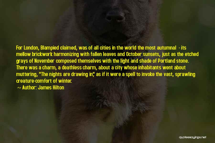 Mellow Quotes By James Hilton