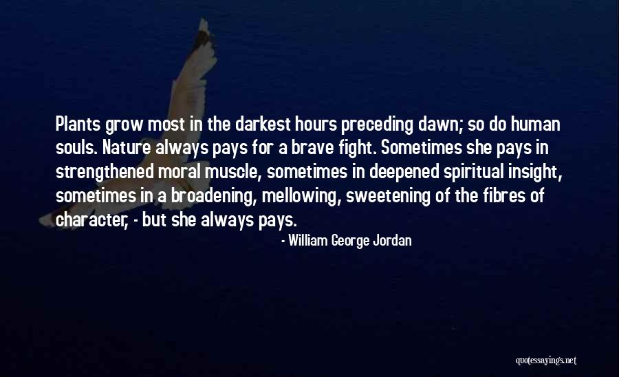 Mellowing Out Quotes By William George Jordan Mellowing Out Quotes By William George Jordan