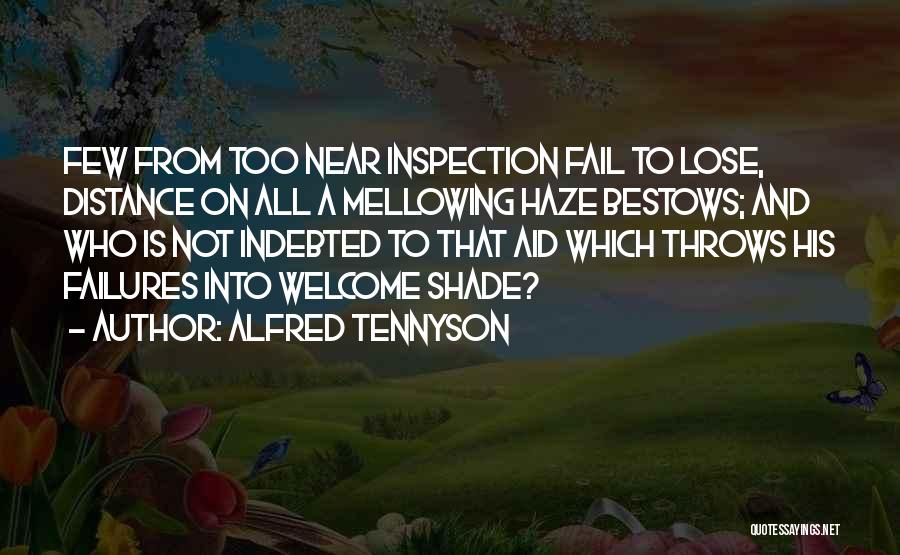 Mellowing Quotes By Alfred Tennyson