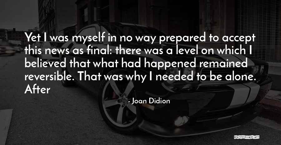 Mells Walled Quotes By Joan Didion Mells Walled Quotes By Joan Didion