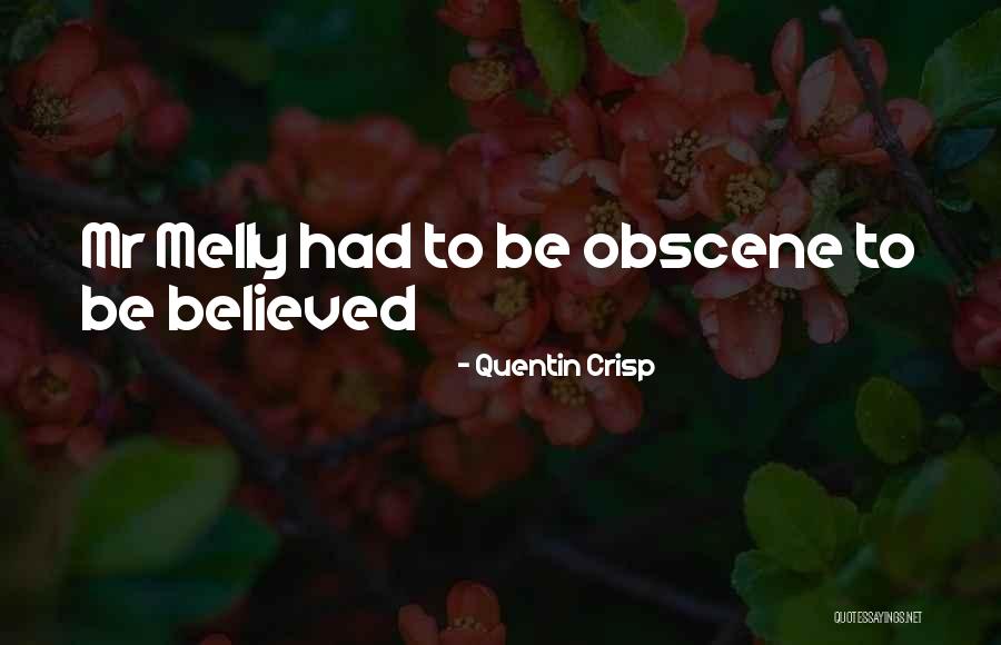 Melly Quotes By Quentin Crisp Melly Quotes By Quentin Crisp