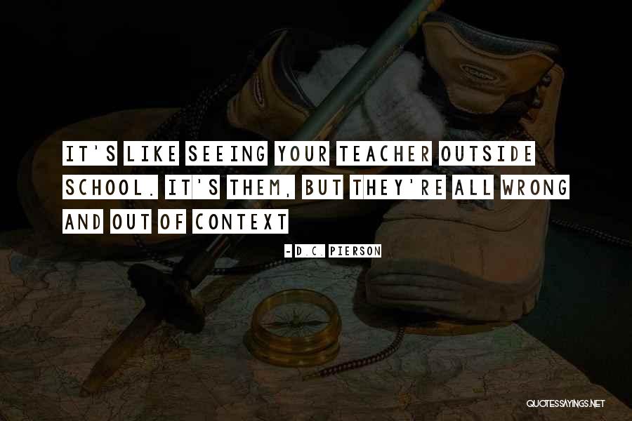 Meloche Quotes By D.C. Pierson Meloche Quotes By D.C. Pierson