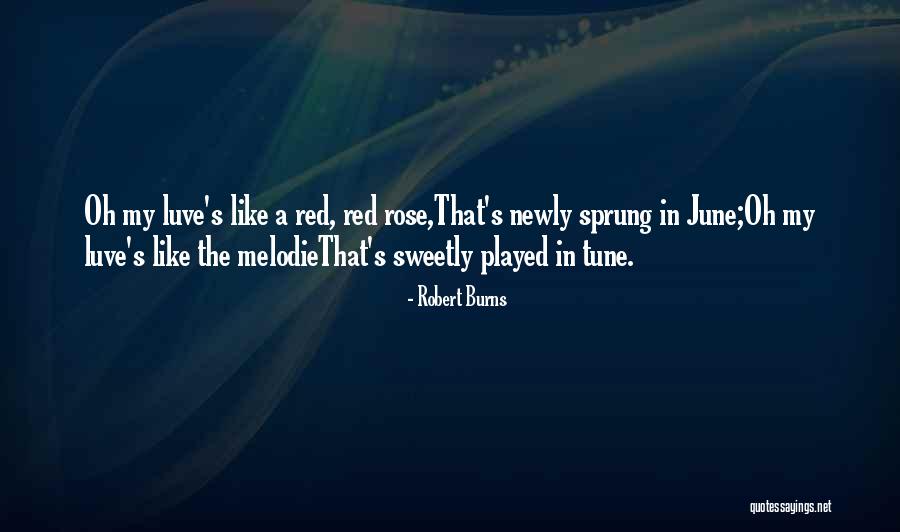 Melodie Quotes By Robert Burns Melodie Quotes By Robert Burns
