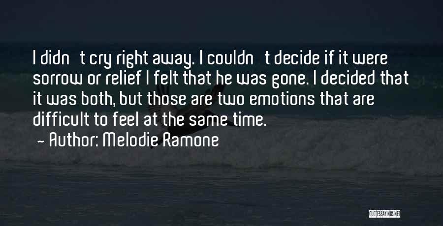 Melodie Ramone Quotes 634157