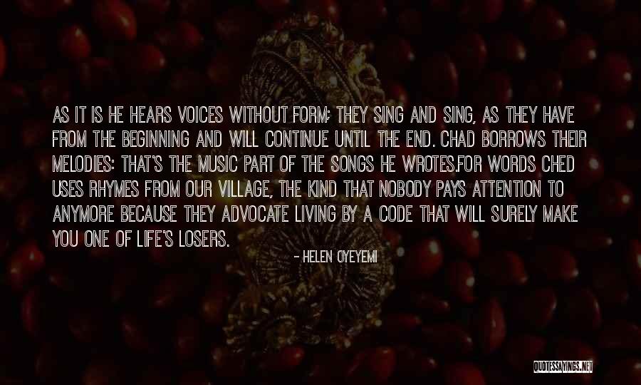 Melodies Of Life Quotes By Helen Oyeyemi