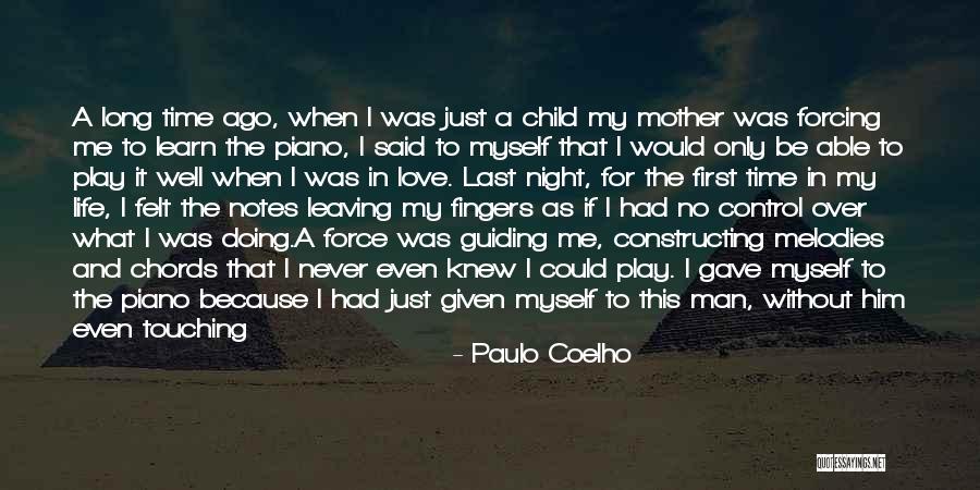 Melodies Of Life Quotes By Paulo Coelho Melodies Of Life Quotes By Paulo Coelho
