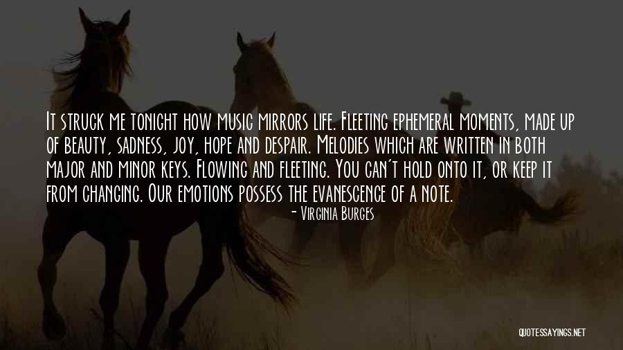 Melodies Of Life Quotes By Virginia Burges Melodies Of Life Quotes By Virginia Burges