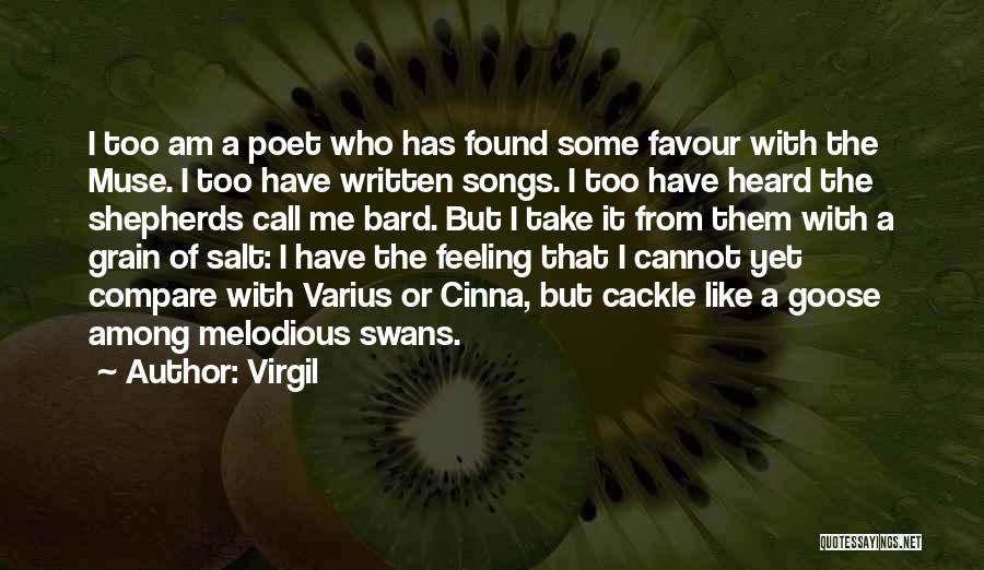 Melodious Songs Quotes By Virgil