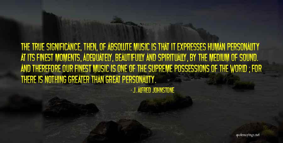 Melodist App Quotes By J. Alfred Johnstone Melodist App Quotes By J. Alfred Johnstone