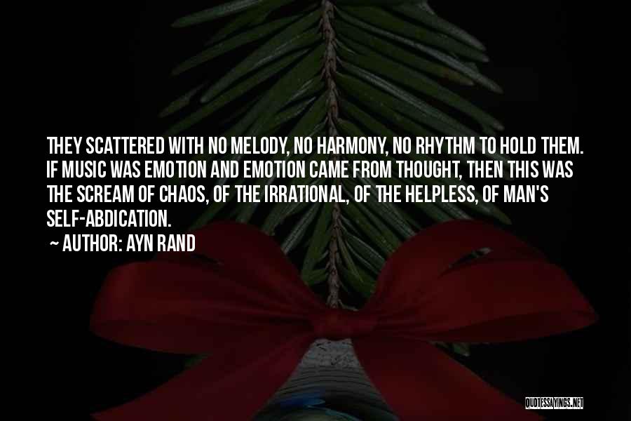 Melody And Rhythm Quotes By Ayn Rand