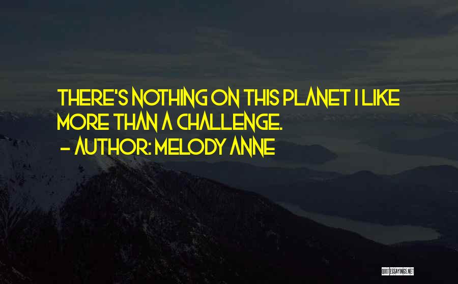 Melody Anne Quotes 1180413 Melody Anne Quotes 1180413